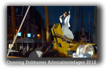 Opening Dokkumer Admiraliteitsdagen 2012 